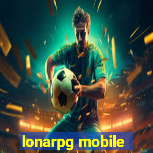 lonarpg mobile